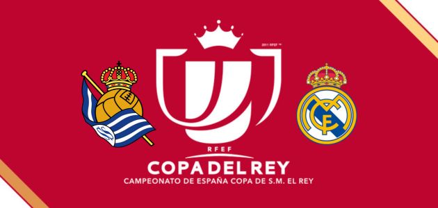 ريال سوسيداد يلتقي ريال مدريد في إياب نصف نهائي كأس الملك